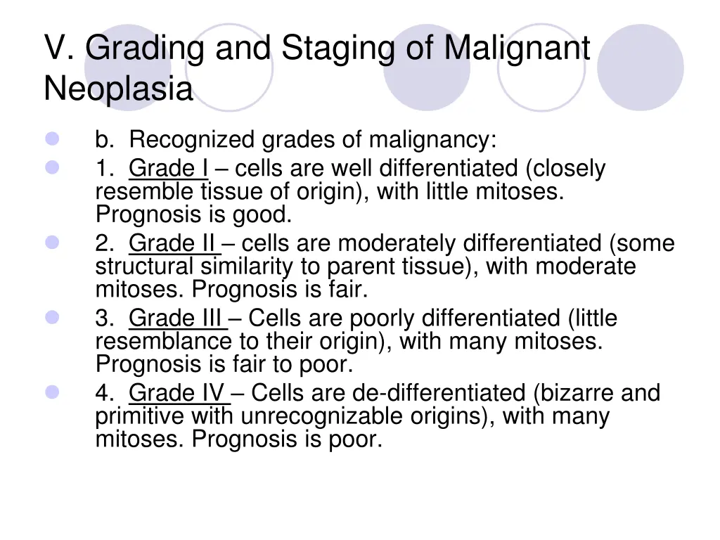 v grading and staging of malignant neoplasia 1