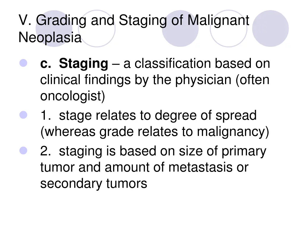 v grading and staging of malignant neoplasia 2