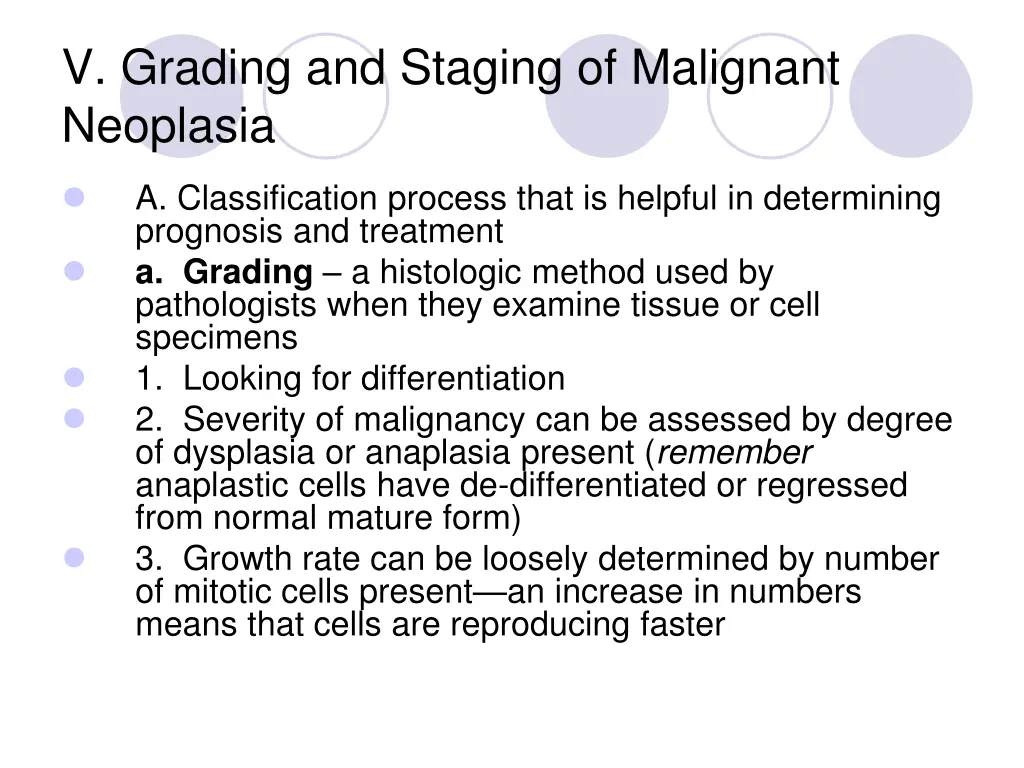 v grading and staging of malignant neoplasia