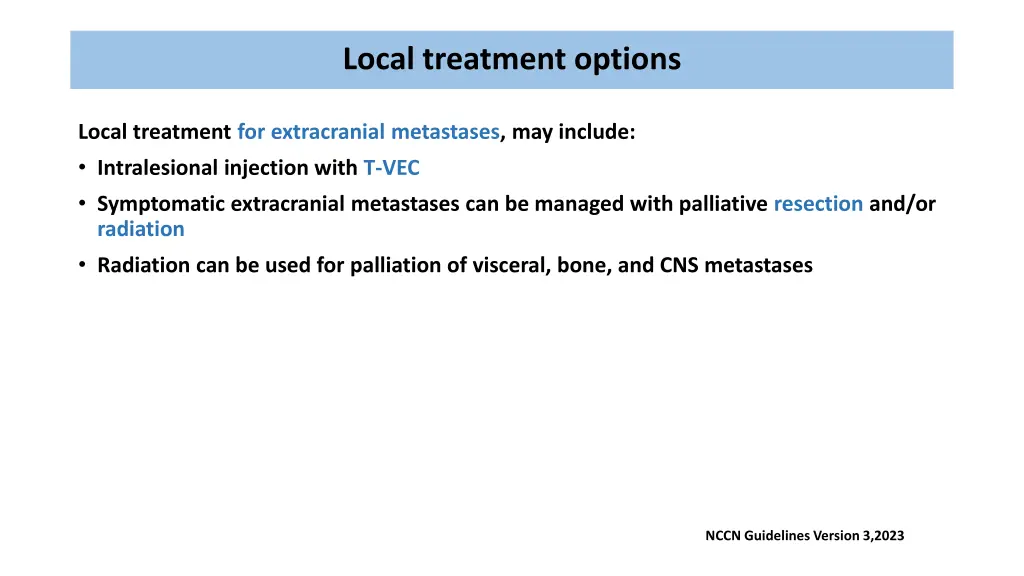 local treatment options