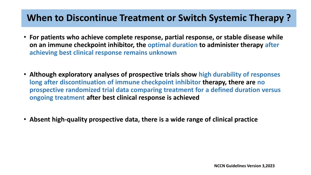 when to discontinue treatment or switch systemic 3