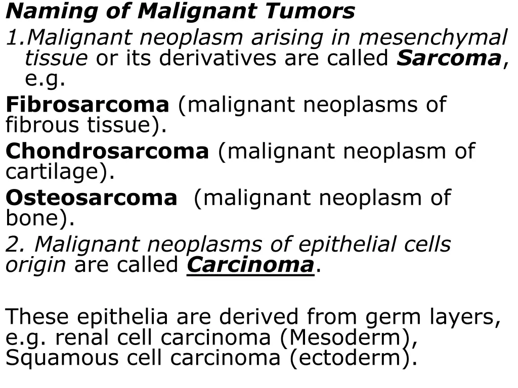 naming of malignant tumors 1 malignant neoplasm