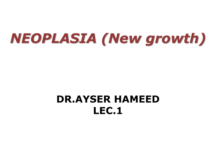 neoplasia new growth