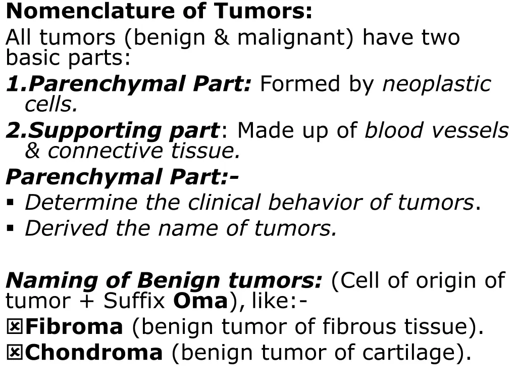 nomenclature of tumors all tumors benign