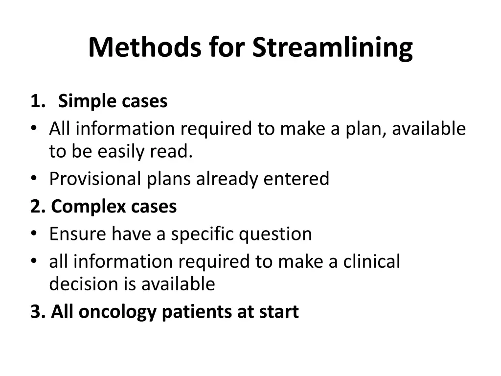 methods for streamlining