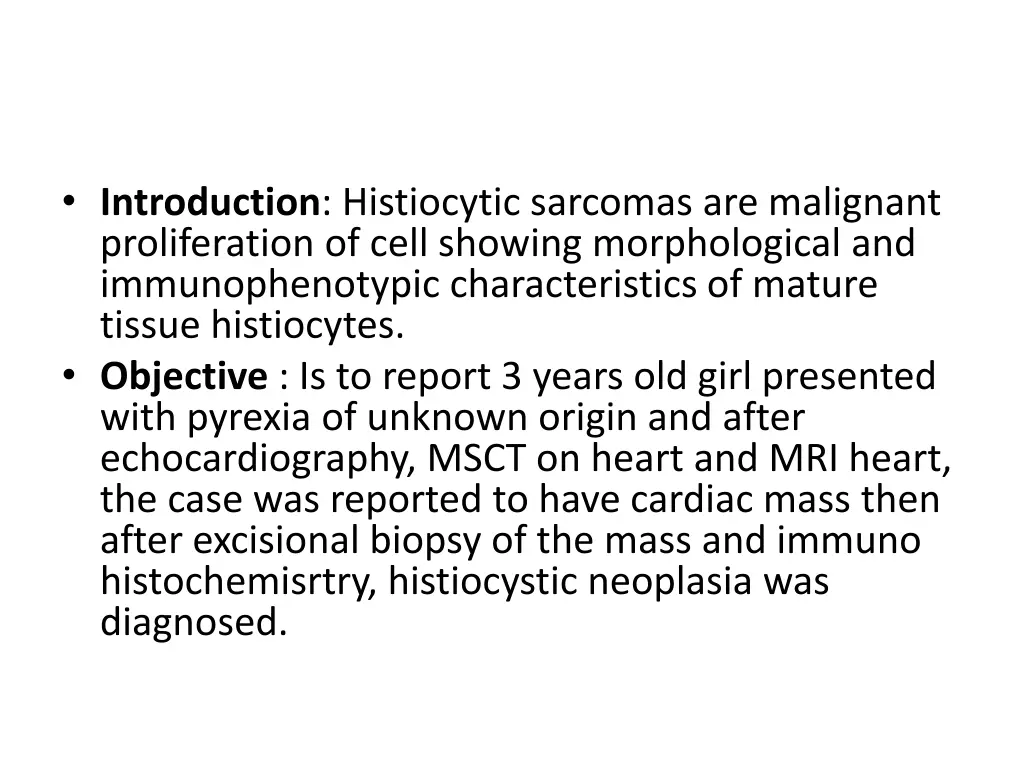 introduction histiocytic sarcomas are malignant