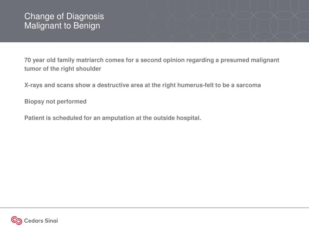 change of diagnosis malignant to benign