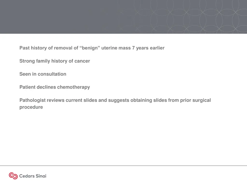 past history of removal of benign uterine mass