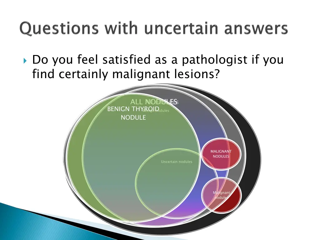 do you feel satisfied as a pathologist