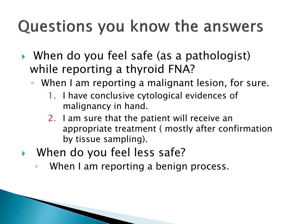 when do you feel safe as a pathologist while