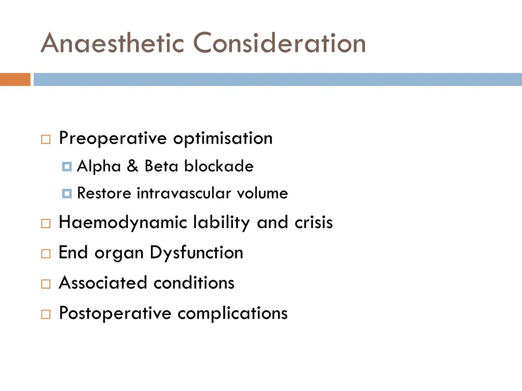 anaesthetic consideration