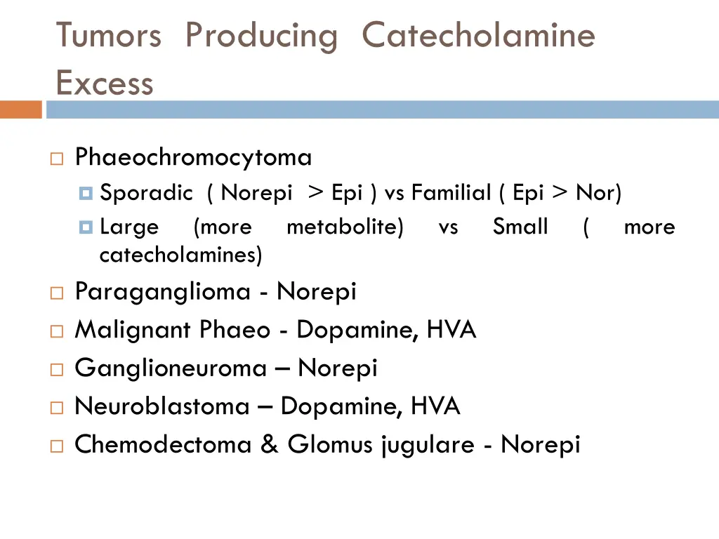 tumors producing catecholamine excess