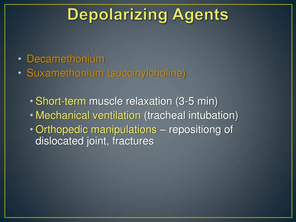 depolarizing agents 1