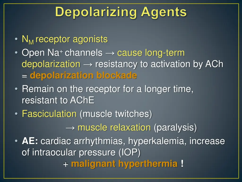 depolarizing agents