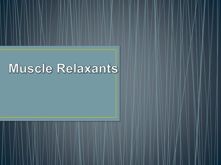 muscle relaxants