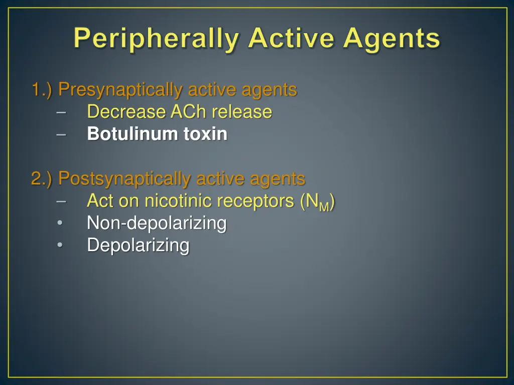 peripherally active agents