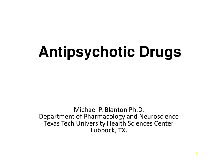 antipsychotic drugs