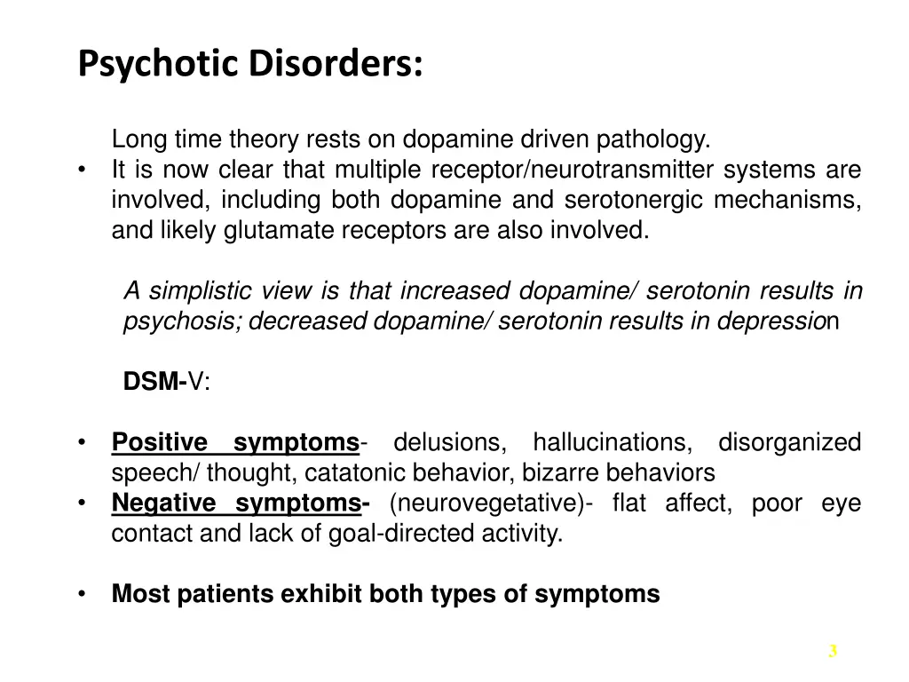 psychotic disorders