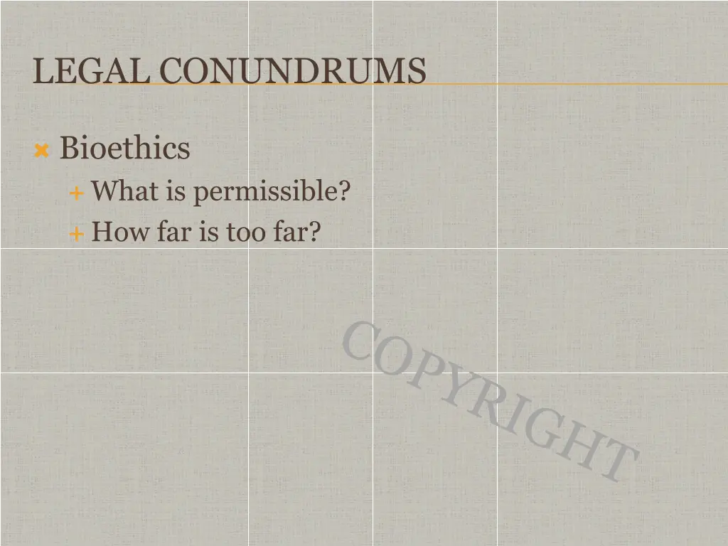 legal conundrums 1