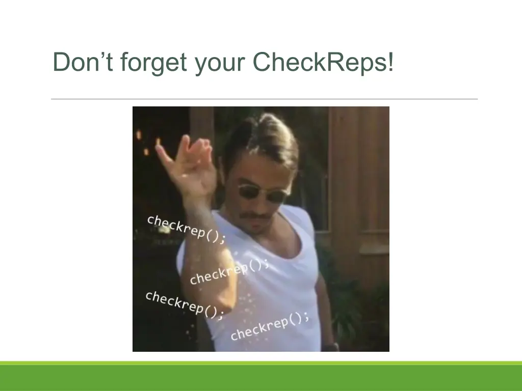 don t forget your checkreps