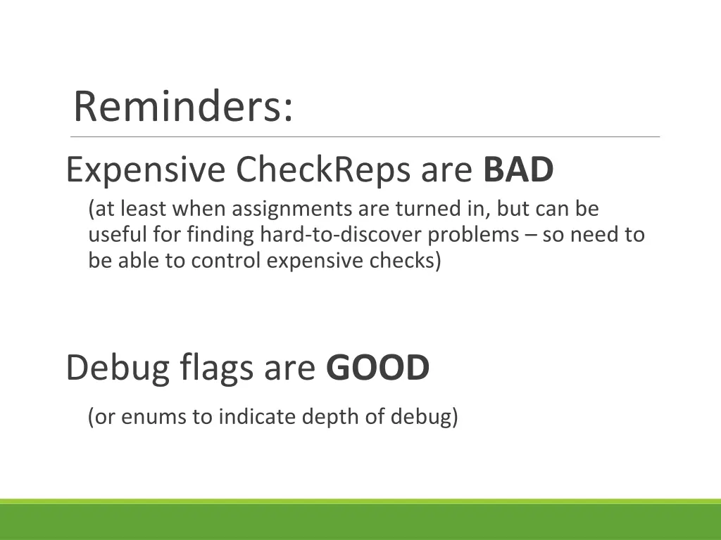 reminders expensive checkreps are bad at least