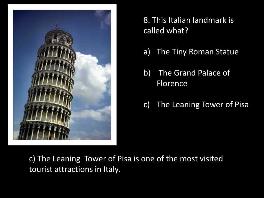 8 this italian landmark is called what