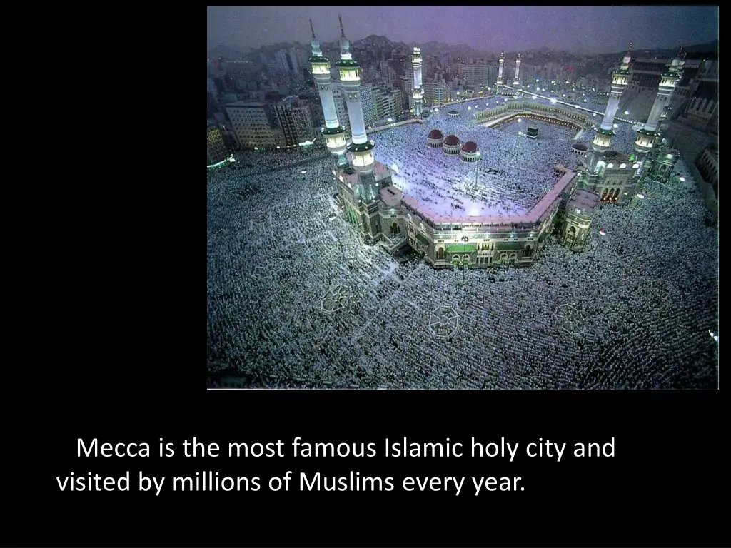 mecca is the most famous islamic holy city