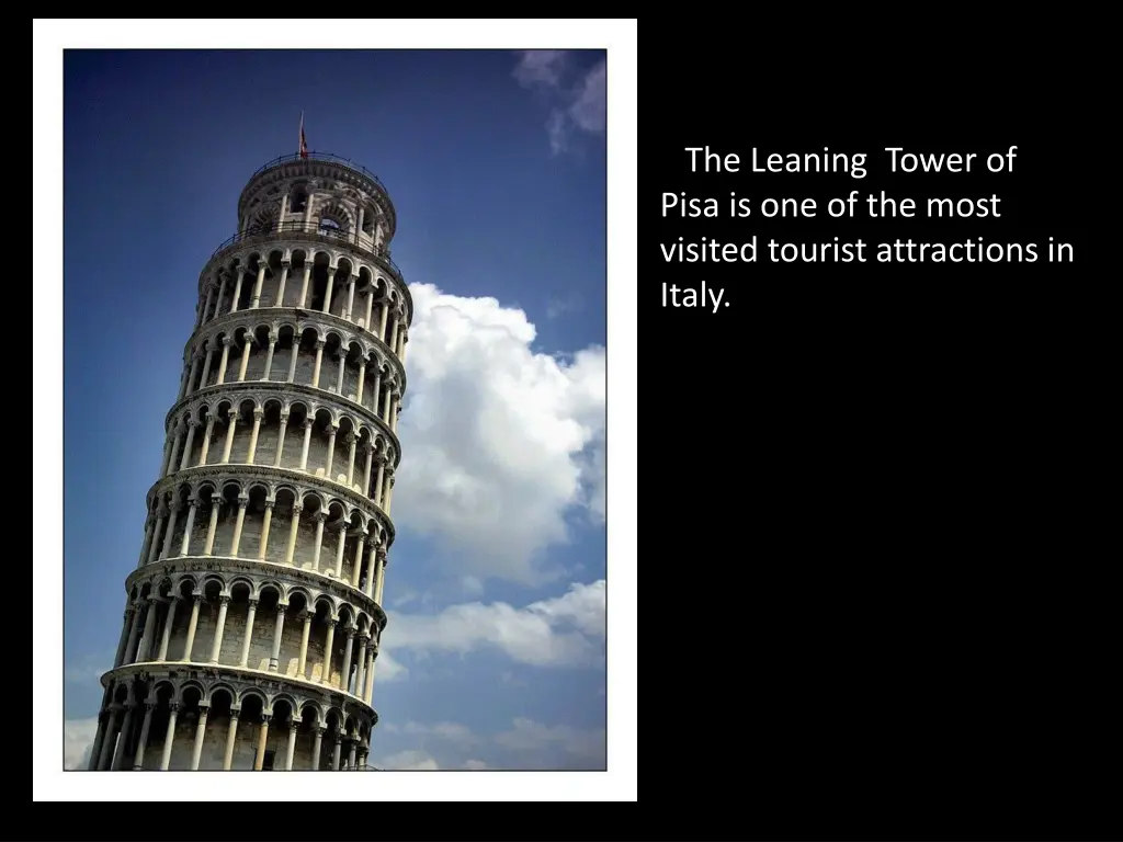 the leaning tower of pisa is one of the most