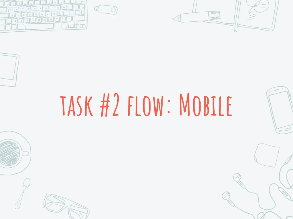 task 2 flow mobile