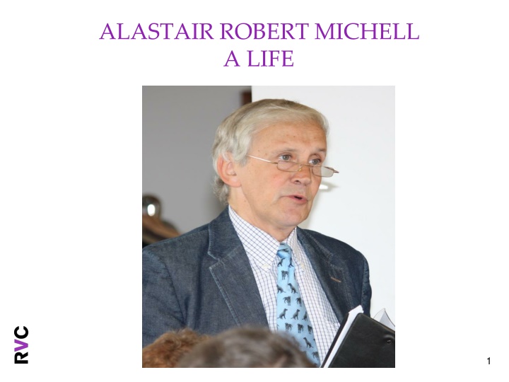 alastair robert michell a life