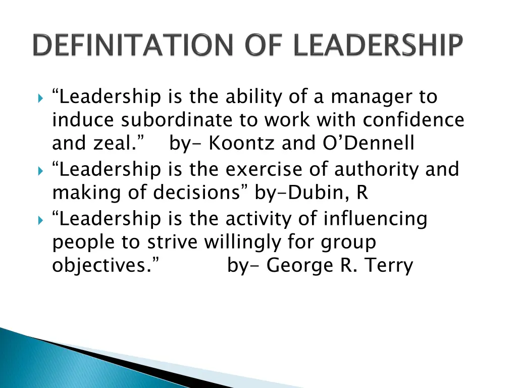 leadership is the ability of a manager to induce