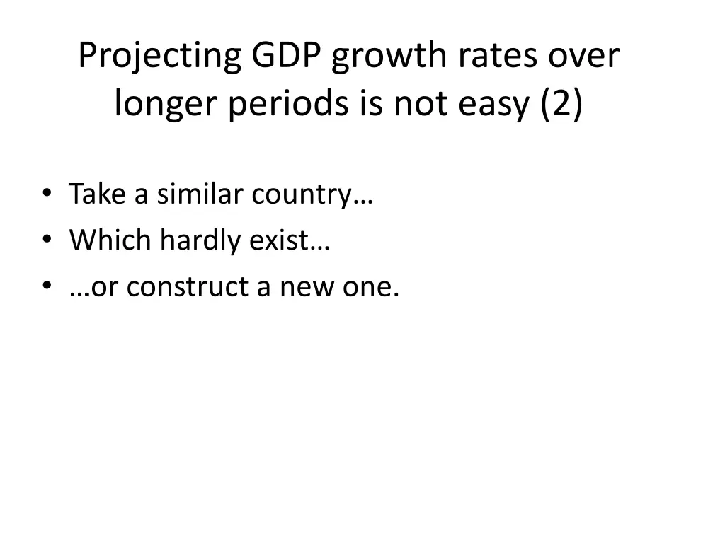 projecting gdp growth rates over longer periods 1