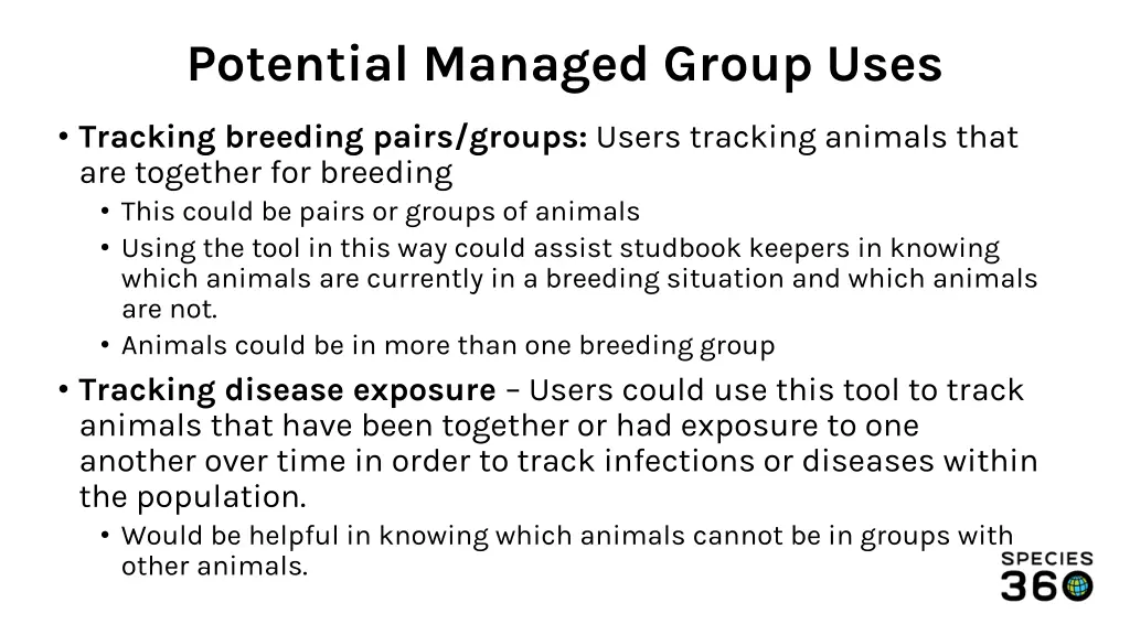 potential managed group uses 1