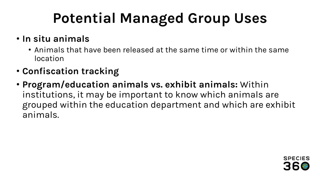 potential managed group uses 2