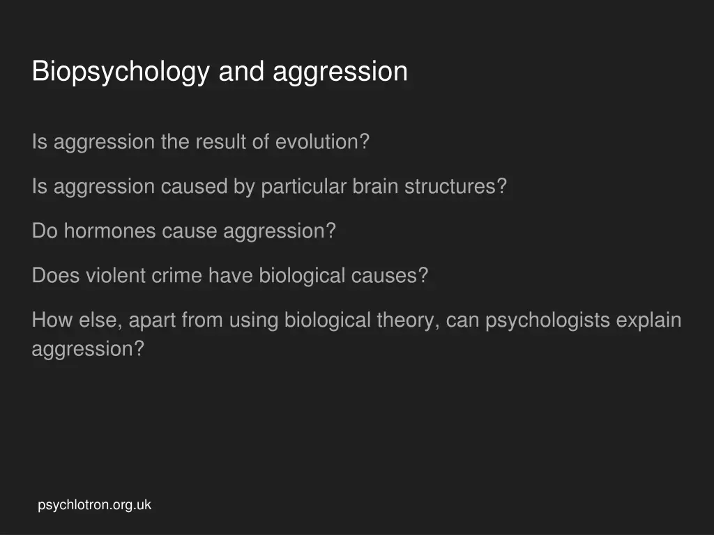 biopsychology and aggression