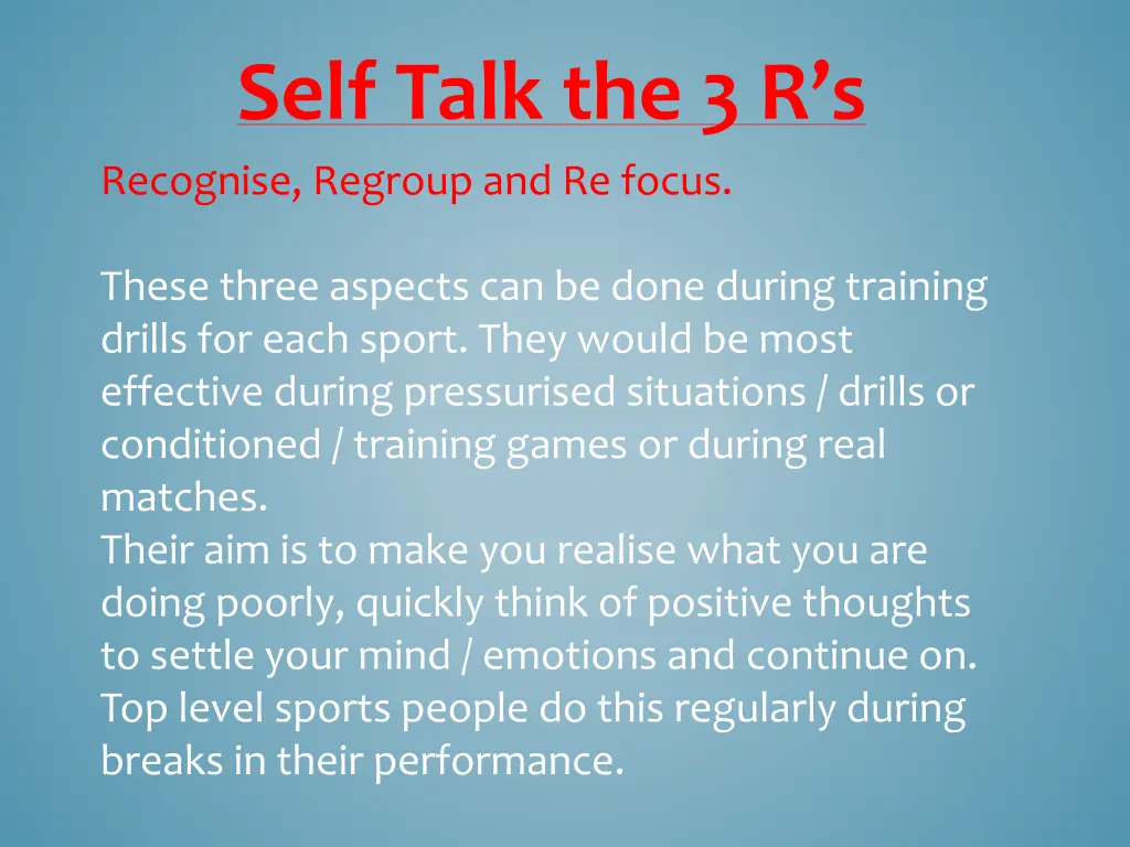 self talk the 3 r s recognise regroup and re focus