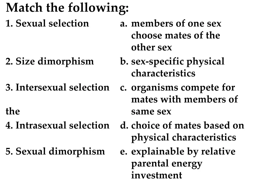 match the following 1 sexual selection