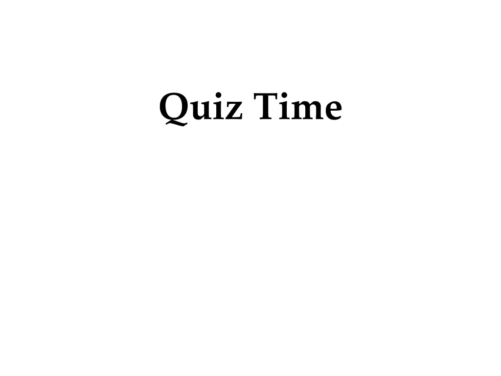 quiz time 1