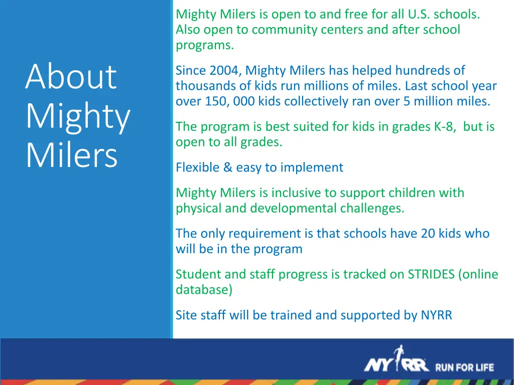 mighty milers is open to and free