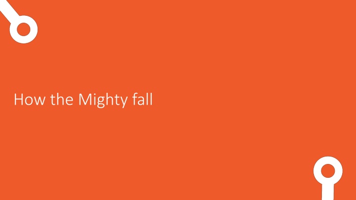 how the mighty fall