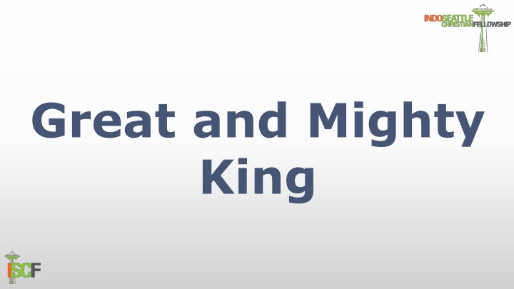 great and mighty king