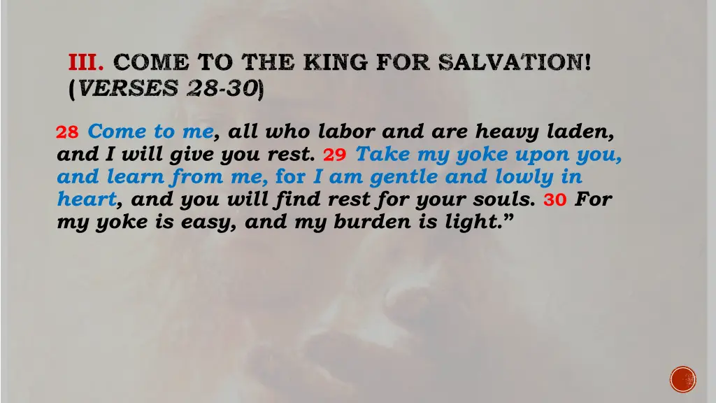 iii come to the king for salvation verses 28 30 1