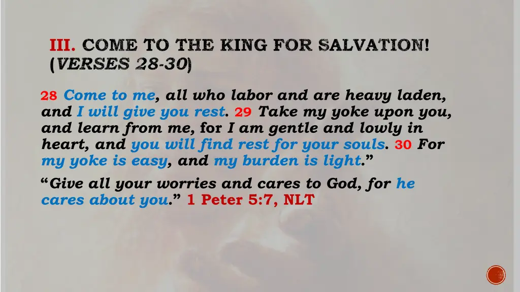 iii come to the king for salvation verses 28 30 2