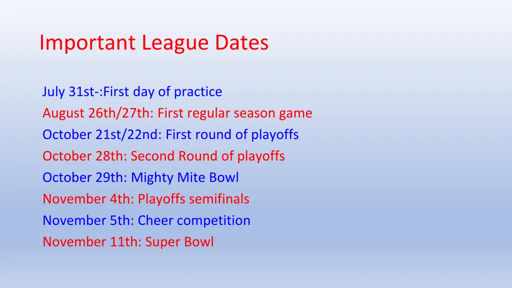 important league dates