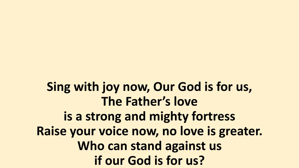 sing with joy now our god is for us the father 2