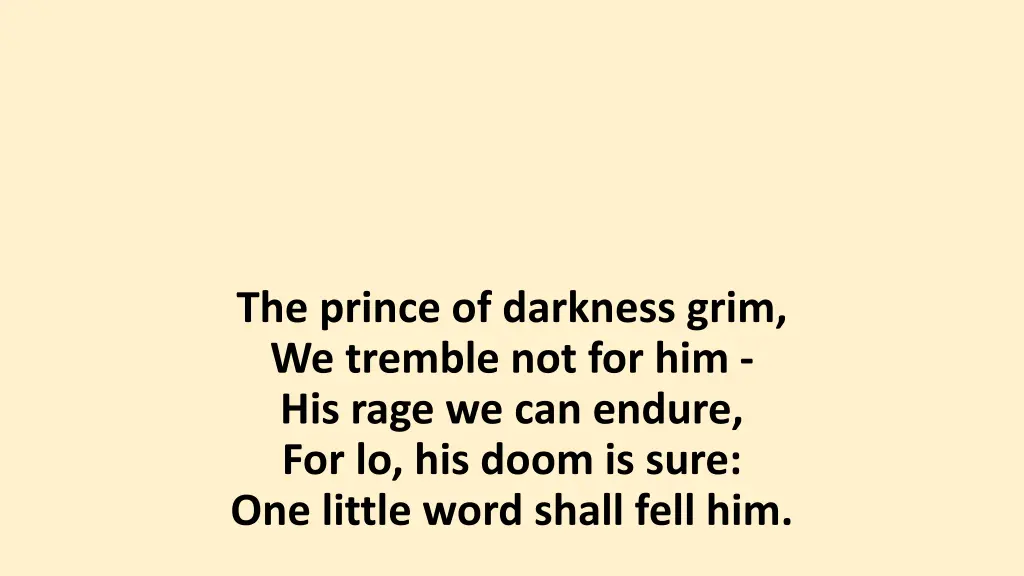 the prince of darkness grim we tremble