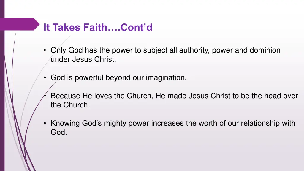 it takes faith cont d