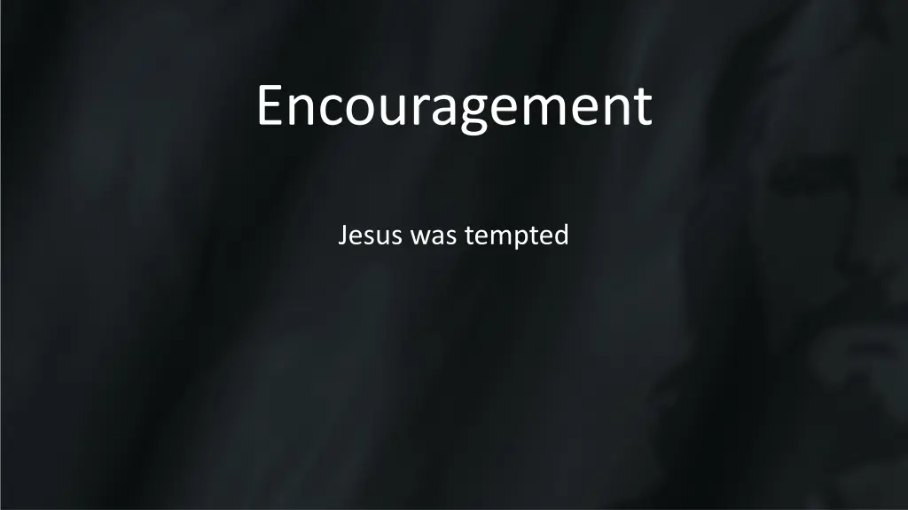 encouragement