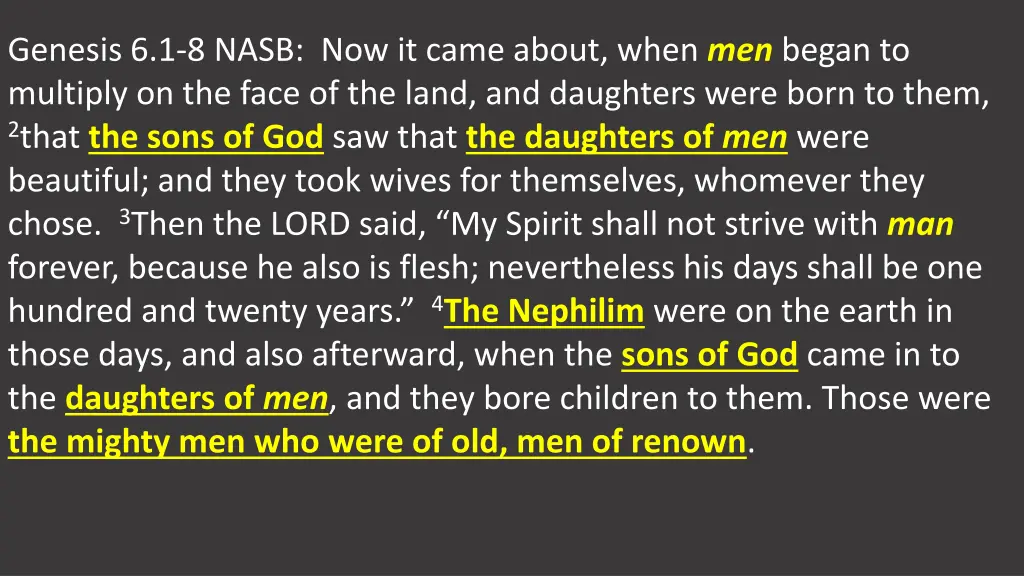 genesis 6 1 8 nasb now it came about when