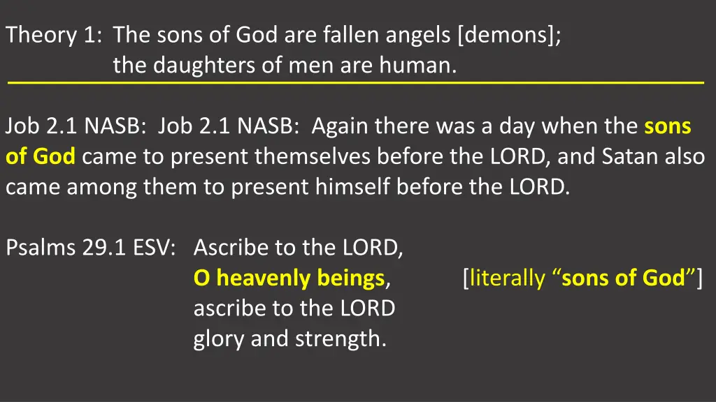 theory 1 the sons of god are fallen angels demons 1